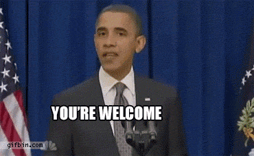 youre welcome obama